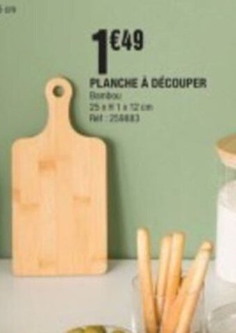 La Foir'Fouille PLANCHE À DÉCOUPER offre