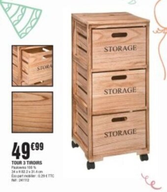 La Foir'Fouille TOUR 3 TIROIRS offre