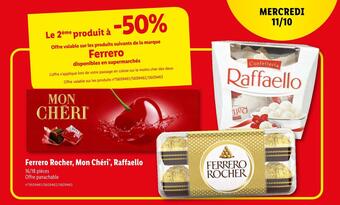 Lidl Ferrero ferrero rocher, mon chéri, raffaello offre
