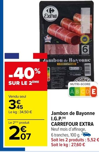 Carrefour Market Jambon de Bayonne I.G.P.(n) offre