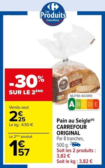 Pain au Seigle CARREFOUR ORIGINAL Par 8 tranches,
