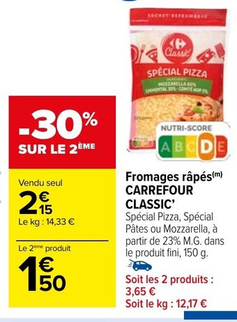 Carrefour Market Fromages râpés CARREFOUR CLASSIC offre
