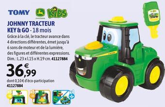 JouéClub Tomy johnny tracteur key & go offre