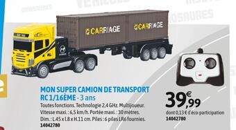 JouéClub Mon super camion de transport rc 1/16ème offre