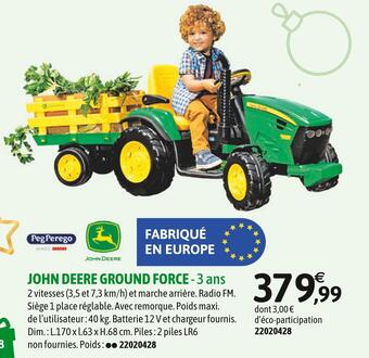 JouéClub Peg pérego john deere ground force offre