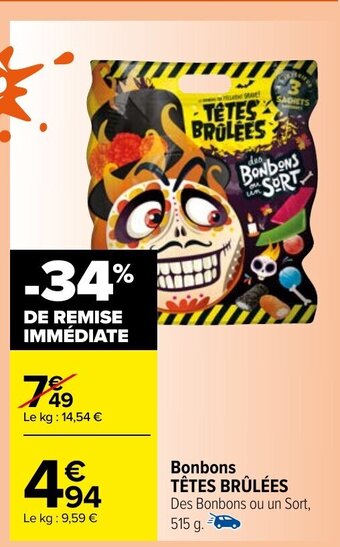 Carrefour Market Bonbons TÊTES BRÛLÉES offre