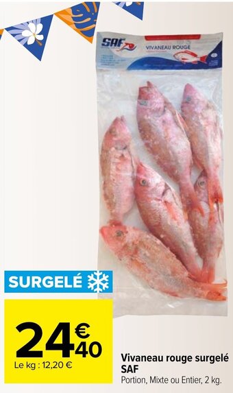 Carrefour Vivaneau rouge surgelé SAF offre