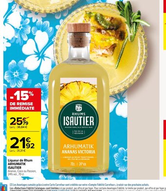 Carrefour Liqueur de Rhum ARHUMATIK ISAUTIER offre