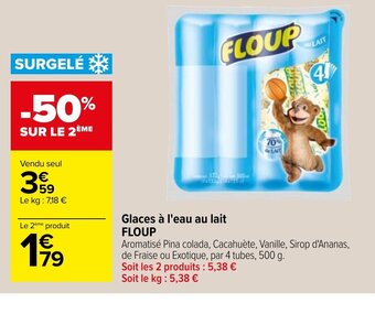 Carrefour Glaces à l'eau au lait FLOUP offre