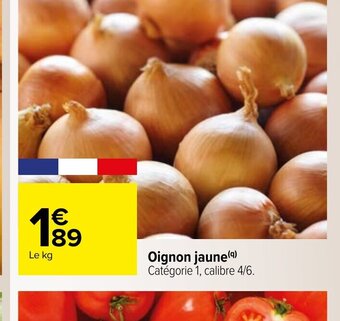 Carrefour Oignon jaune offre