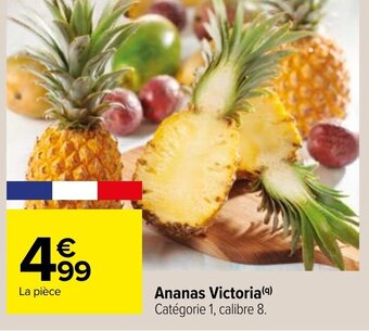 Carrefour Ananas Victoria offre