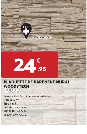 Bricomarché PLAQUETTE DE PAREMENT MURAL WOODYTECH offre