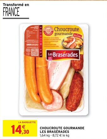 Intermarché CHOUCROUTE GOURMANDE LES BRASÉRADES offre