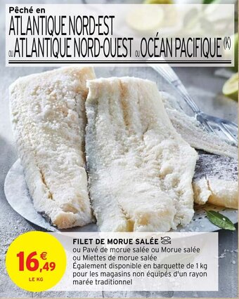 Intermarché FILET DE MORUE SALÉE offre