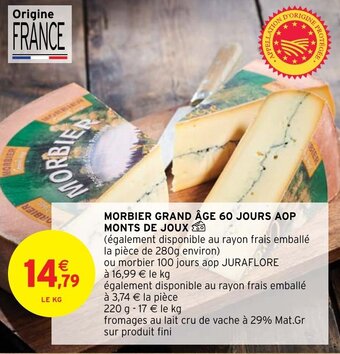 Intermarché MORBIER GRAND ÂGE 60 JOURS AOP MONTS DE JOUX offre
