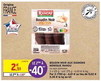Intermarché BOUDIN NOIR AUX OIGNONS MONIQUE RANOU offre