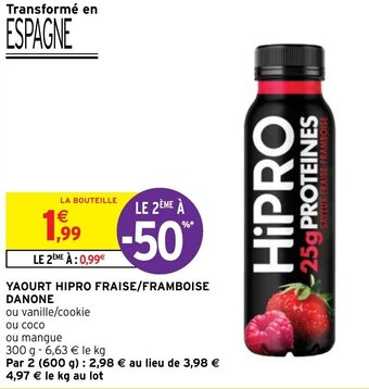 Intermarché YAOURT HIPRO FRAISE/FRAMBOISE DANONE offre