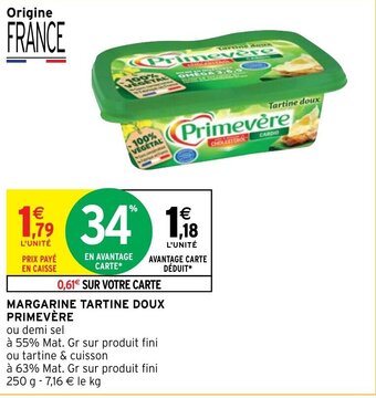 Intermarché MARGARINE TARTINE DOUX PRIMEVÈRE offre