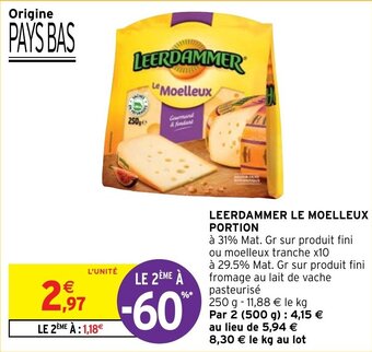 Intermarché LEERDAMMER LE MOELLEUX PORTION offre
