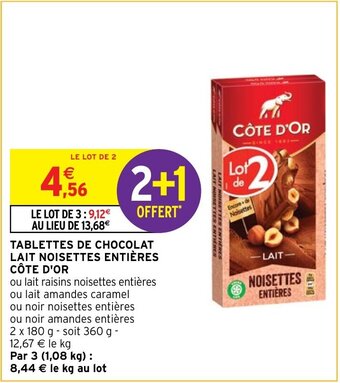 Intermarché TABLETTES DE CHOCOLAT LAIT NOISETTES CÔTE D'OR offre