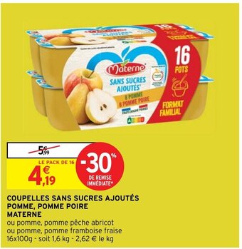 Intermarché COUPELLES SANS SUCRES AJOUTÉS POMME, POMME POIRE MATERNE offre