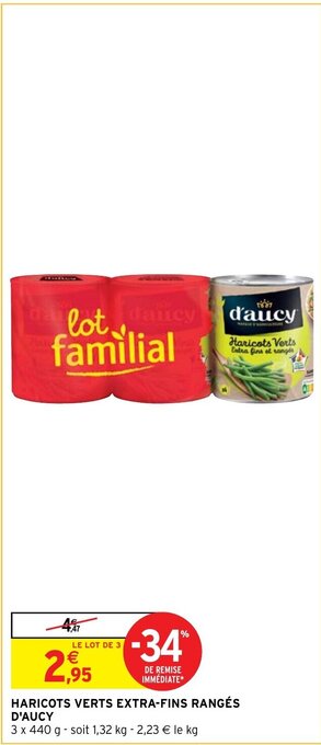 Intermarché HARICOTS VERTS EXTRA-FINS RANGÉS D'AUCY offre