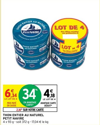 Intermarché THON ENTIER AU NATUREL PETIT NAVIRE offre