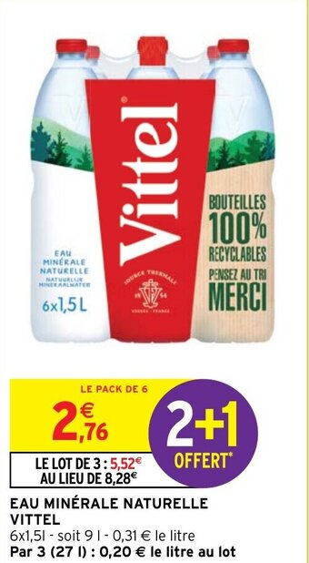 Intermarché EAU MINÉRALE NATURELLE VITTEL offre