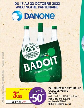 Intermarché EAU MINÉRALE NATURELLE GAZEUSE VERTE BADOIT offre