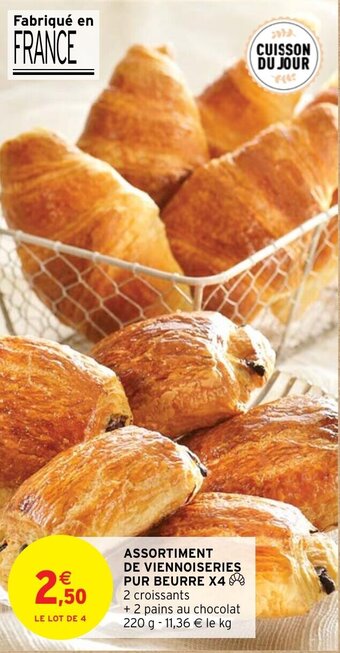 Intermarché Hyper ASSORTIMENT DE VIENNOISERIES PUR BEURRE X4 offre