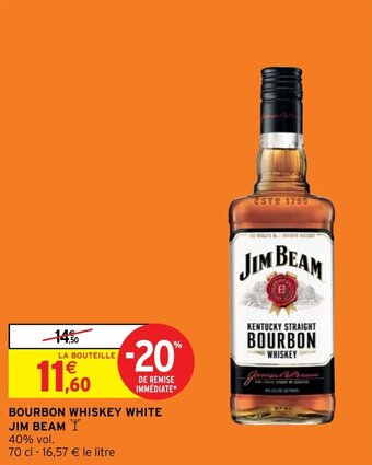 Intermarché Hyper BOURBON WHISKEY WHITE JIM BEAM Y offre