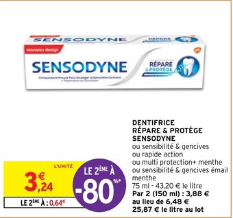 Intermarché Hyper DENTIFRICE RÉPARE & PROTÈGE SENSODYNE offre