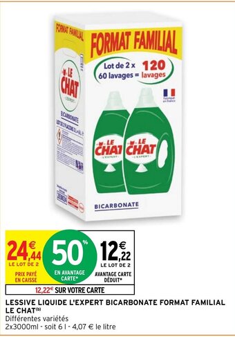 Intermarché Hyper LESSIVE LIQUIDE L'EXPERT BICARBONATE FORMAT FAMILIAL LE CHAT(b) offre