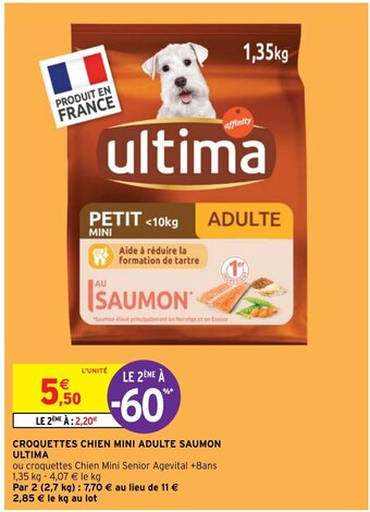 Intermarché Hyper CROQUETTES CHIEN MINI ADULTE SAUMON ULTIMA offre