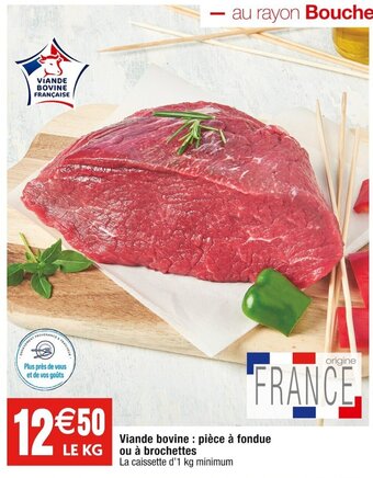 Cora x Carrefour Viande bovine: pièce à fondue ou à brochettes offre
