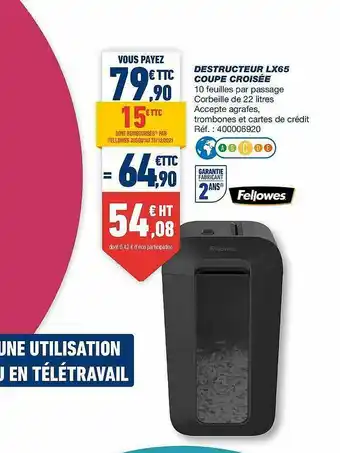 Bureau Vallée Destructeur Lx65 Coupe Croisée Fellowes offre
