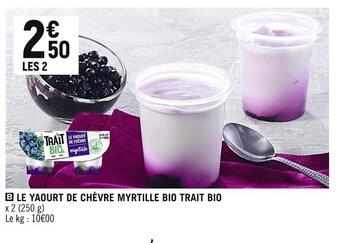 Spar Trait bio le yaourt de chèvre myrtille bio offre
