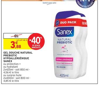 Intermarché Sanex gel douche natural prebiotic hypoallergénique offre