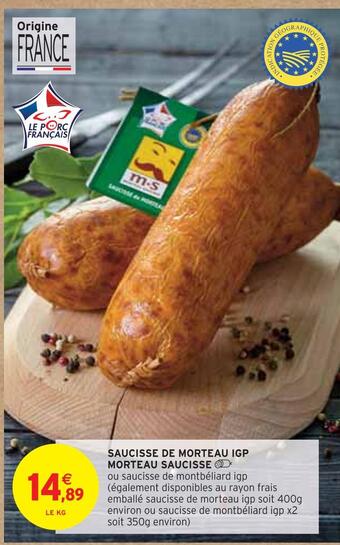 Intermarché Morteau saucisse saucisse de morteau igp offre