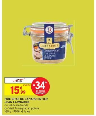 Intermarché Jean larnaudie foie gras de canard entier offre