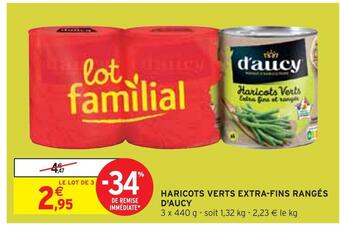 Intermarché D'aucy haricots verts extra-fins rangés offre