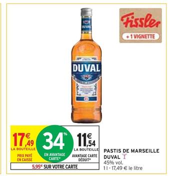 Intermarché Duval pastis de marseille offre