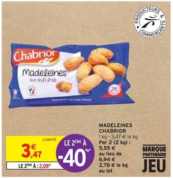 Intermarché Chabrior madeleines offre