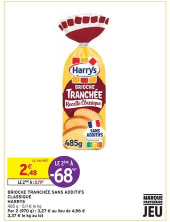 Intermarché Harrys brioche tranchée sans additifs classique offre