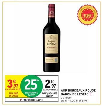 Intermarché Baron de lestac aop bordeaux rouge offre