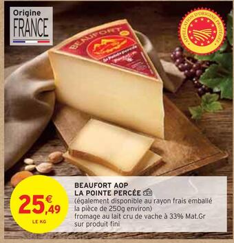 Intermarché La pointe percée beaufort aop offre