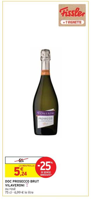 Intermarché Vilaveroni doc prosecco brut offre