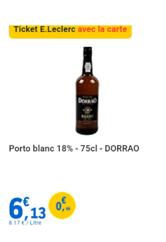E.Leclerc Porto blanc 18% Porto blanc 18% - 75cl - DORRAO AO offre
