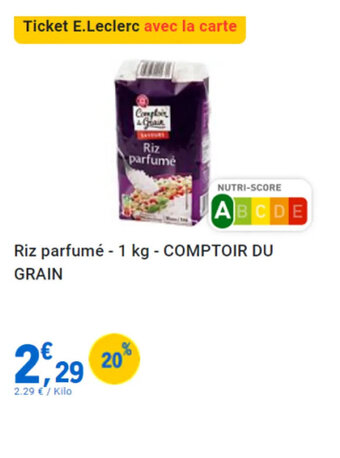 E.Leclerc Riz parfumé COMPTOIR DU GRAIN offre