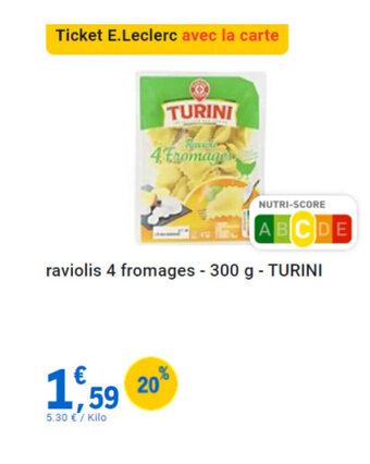 E.Leclerc Raviolis 4 fromages TURINI offre